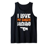 I Love My Ginger Husband Matching Couple Valentine Tank Top