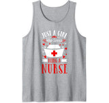 Just A Girl Who Loves Being A Nurse – Nurse Valentines Day Tank Top