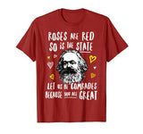 Karl Marx Communist Valentines T-Shirt | Roses Are Red