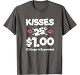Kisses 25 Cents Girls Boys Funny Kids Valentines Day T-Shirt