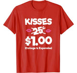 Kisses 25 Cents Girls Boys Funny Kids Valentines Day T-Shirt