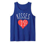 Kisses 25 Cents Twenty Five Cent Funny Gift Valentines Day Tank Top