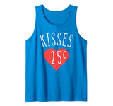 Kisses 25 Cents Twenty Five Cent Funny Gift Valentines Day Tank Top
