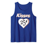 Kisses 25 Cents funny Valentine’s Day gift Tank Top