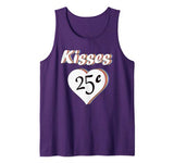 Kisses 25 Cents funny Valentine’s Day gift Tank Top