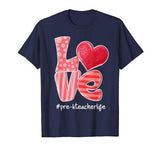 LOVE Heart Pre-K Teacher Life Valentine’s Day Gifts T-Shirt