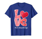 LOVE Heart Pre-K Teacher Life Valentine’s Day Gifts T-Shirt