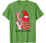 LOVE PRESCHOOL TEACHER LIFE Valentine Day Lover Gift T-Shirt