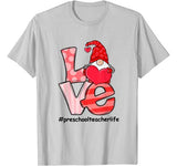 LOVE PRESCHOOL TEACHER LIFE Valentine Day Lover Gift T-Shirt