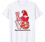 LOVE PRESCHOOL TEACHER LIFE Valentine Day Lover Gift T-Shirt