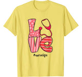 LOVE Stethoscope Nurse Life Cute Valentine’s Day Gifts T-Shirt