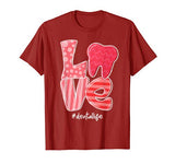 LOVE Tooth Heart Dental Life Dentist Valentine’s Day Gifts T-Shirt