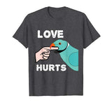 Love Hurts Indian Ringneck Parrot Tshirt Valentine’s Day