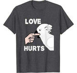 Love Hurts Umbrella Cockatoo Parrot T-shirt Valentine’s Day