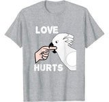 Love Hurts Umbrella Cockatoo Parrot T-shirt Valentine’s Day
