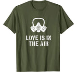 Love Is In The Air Funny Anti-Valentine’s Day T-Shirt