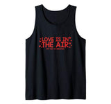 Love Is In The Air Try Not To Breathe Funny Anti-Valentines Tank Top