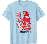 Love LOVE TEACHER LIFE Valentine Day Lover Gift T-Shirt