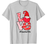 Love LOVE TEACHER LIFE Valentine Day Lover Gift T-Shirt