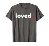 Loved Red Heart Cool Funny Valentines Day Gift for Women Men T-Shirt