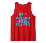 Male Nurse Valentines Male Nurse Practitioner Loved One Pun Tank Top