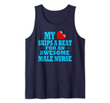 Male Nurse Valentines Male Nurse Practitioner Loved One Pun Tank Top