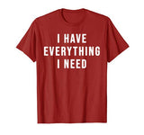 Mens Matching Couples Valentine’s Shirts I Have Everything I Need