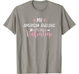 My American Bulldog Is My Valentine Party Gift T-Shirt