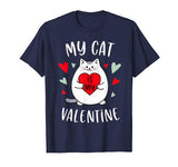 My Cat Is My Valentine Kitten Lover Heart Valentines Day T-Shirt