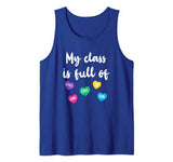 My Class Is Full Of Hearts Shirt Teacher Valentines Day Tank Top