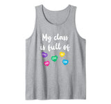 My Class Is Full Of Hearts Shirt Teacher Valentines Day Tank Top