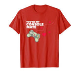 My Console Mate Video Gamer Gift Mens Boys Valentines Day T-Shirt
