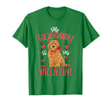 My Goldendoodle Is My Valentine Cute Dog Dad Mom Gifts T-Shirt