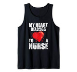 My Heart Belongs To A Nurse Valentine Tank Top