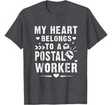 My Heart Belongs To A Postal Worker T Shirt Valentines Day