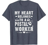 My Heart Belongs To A Postal Worker T Shirt Valentines Day