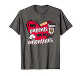 My Patients Are My Valentine’s Nurse Cute Valentine’s Day T-Shirt