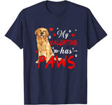 My Valentine Has Paws Golden Retriever T-Shirt