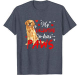 My Valentine Has Paws Golden Retriever T-Shirt