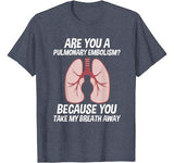 Nurse Shirt  Valentines Day Gifts   Pulmonary Embolism Tee