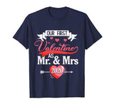 Our First Valentine As Mr And Mrs 2020 Valentines Day Gift T-Shirt