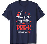 PRE-K Teacher Gift Love My Little PRE-K Valentines T-Shirt