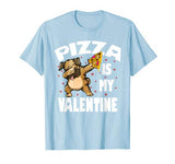 Pizza Is My Valentine Funny Dabbing Pug Valentines Day Gift T-Shirt