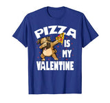 Pizza Is My Valentine Funny Dabbing Pug Valentines Day Gift T-Shirt