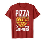Pizza Is My Valentine Funny Valentines Day Gifts Boys Kids T-Shirt