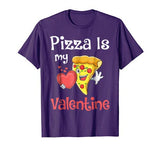 Pizza Is My Valentine Shirt Valentines Day Pizza Costume