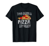 Pizza My Heart Valentines Day | I Love Pizza Funny T-Shirt