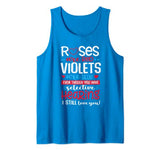 Roses Are Red Violets Are Blue Selective Hearing Valentine’s Tank Top