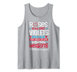 Roses Are Red Violets Are Blue Selective Hearing Valentine’s Tank Top