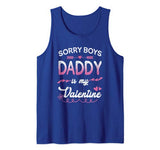 Sorry Boys Daddy Is My Valentine Shirt Love Cupid Heart Tank Top